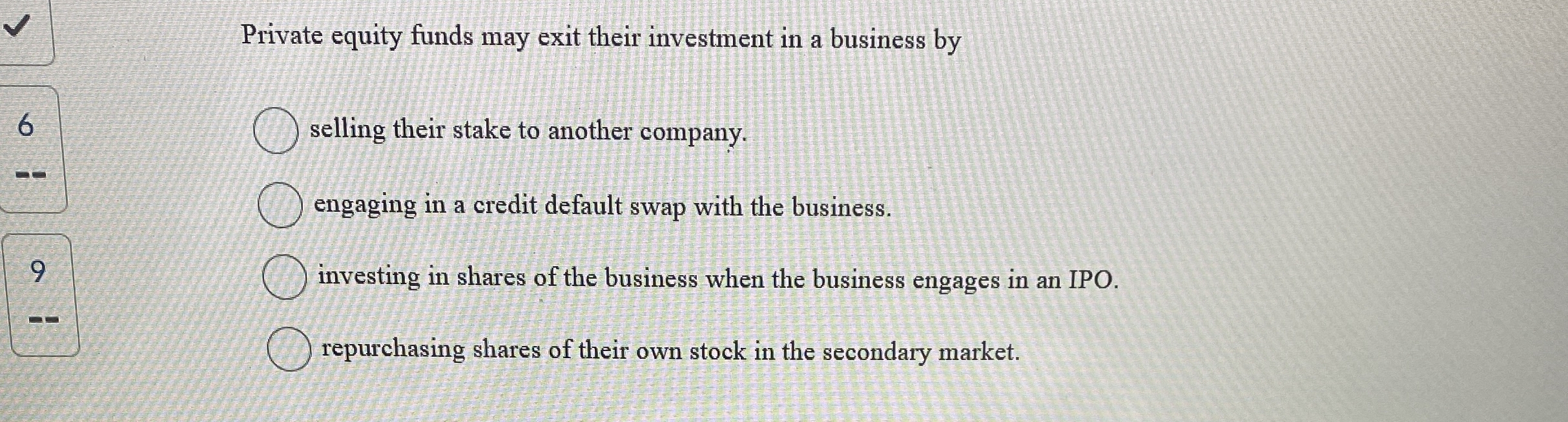Private equity funds may exit their investment in