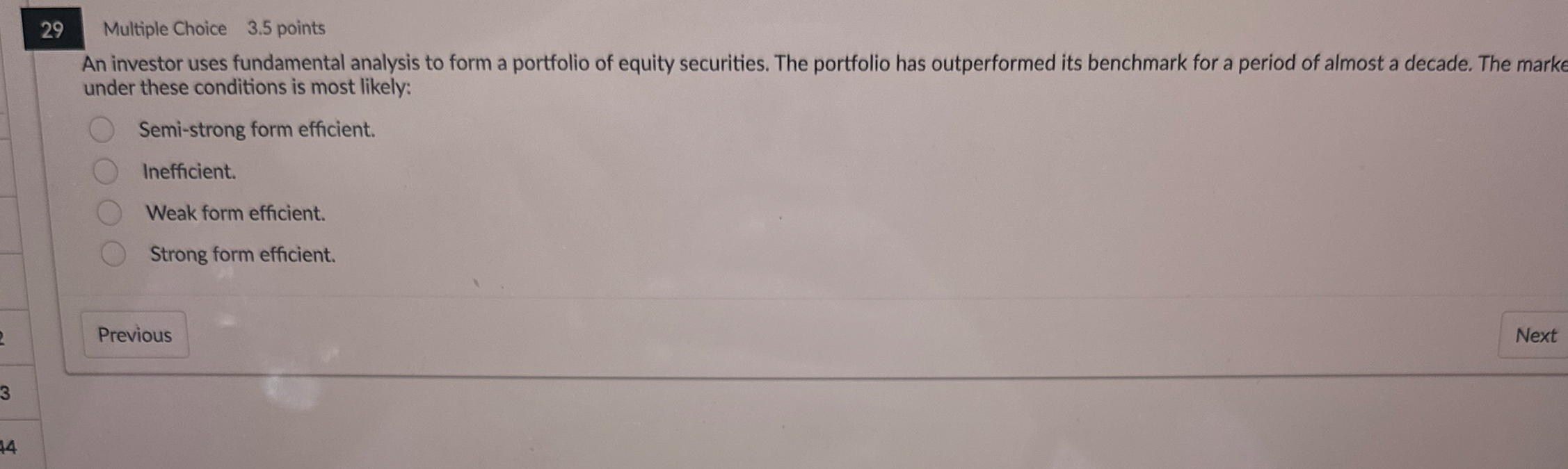 2 9 Multiple Choice 3 . 5 points An investor uses