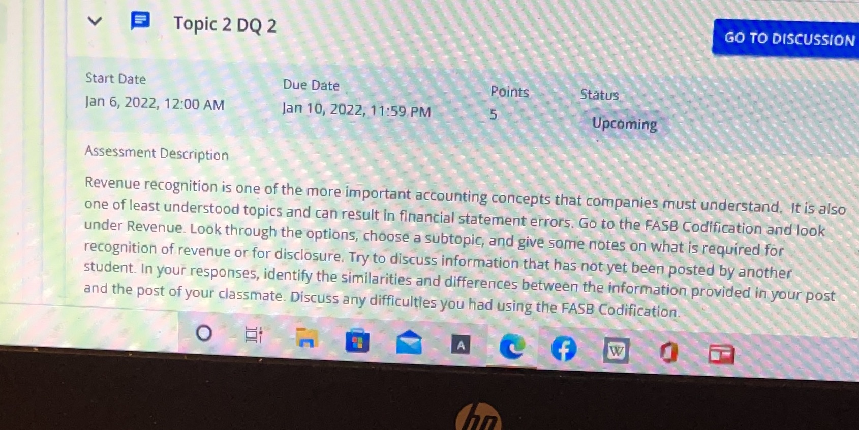 V Topic 2 DQ 2 GO TO DISCUSSION Start Date Due