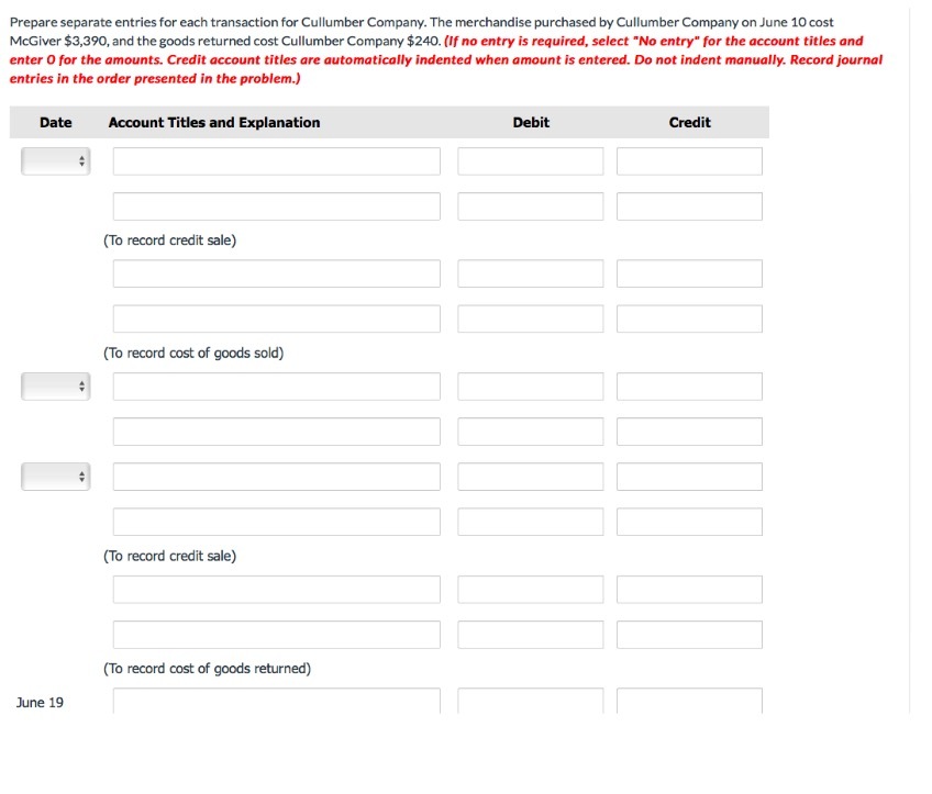 Prepare separate entries for each transaction for