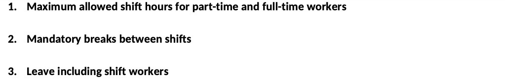 1. Maximum allowed shift hours for parttime and