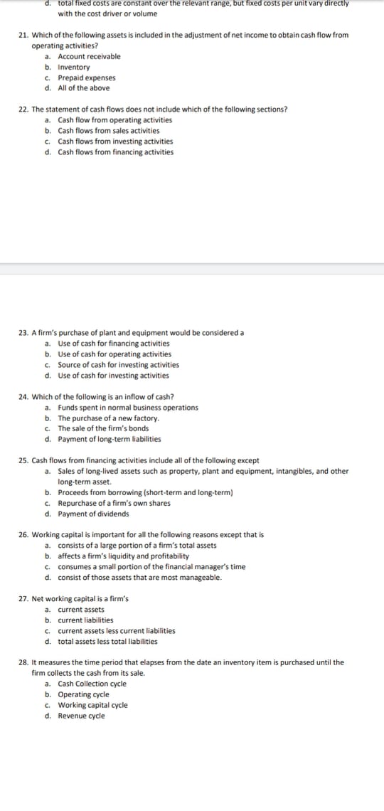 d. total fixed costs are constant over the