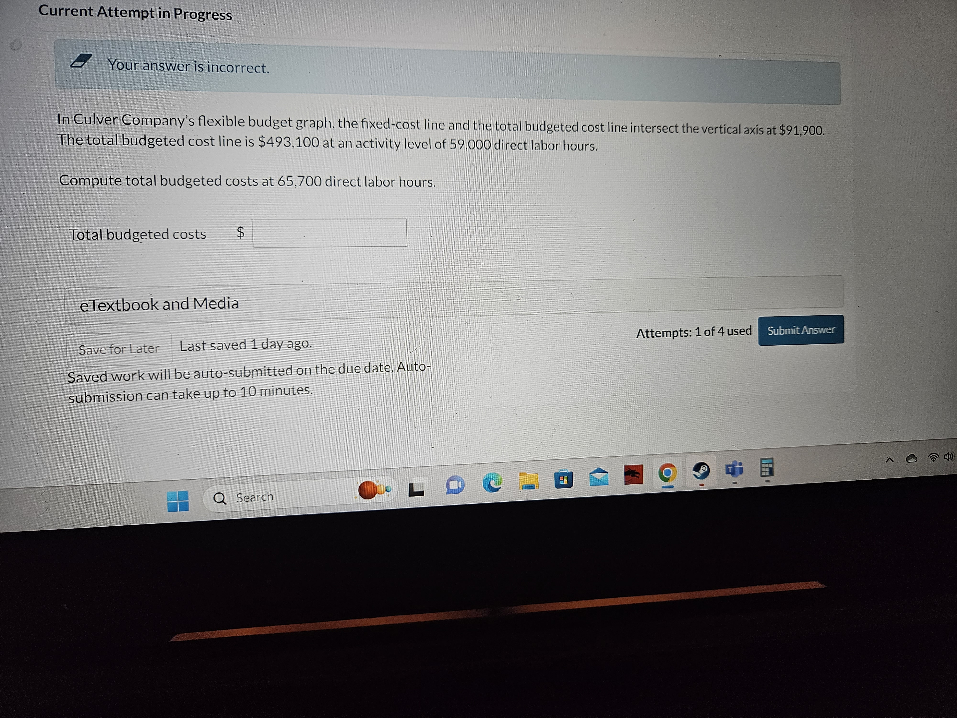 Current Attempt in Progress Your answer is