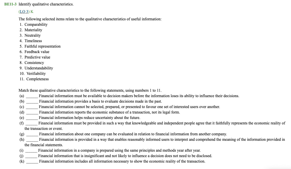 Please answer. BE11-1 Identify items included in