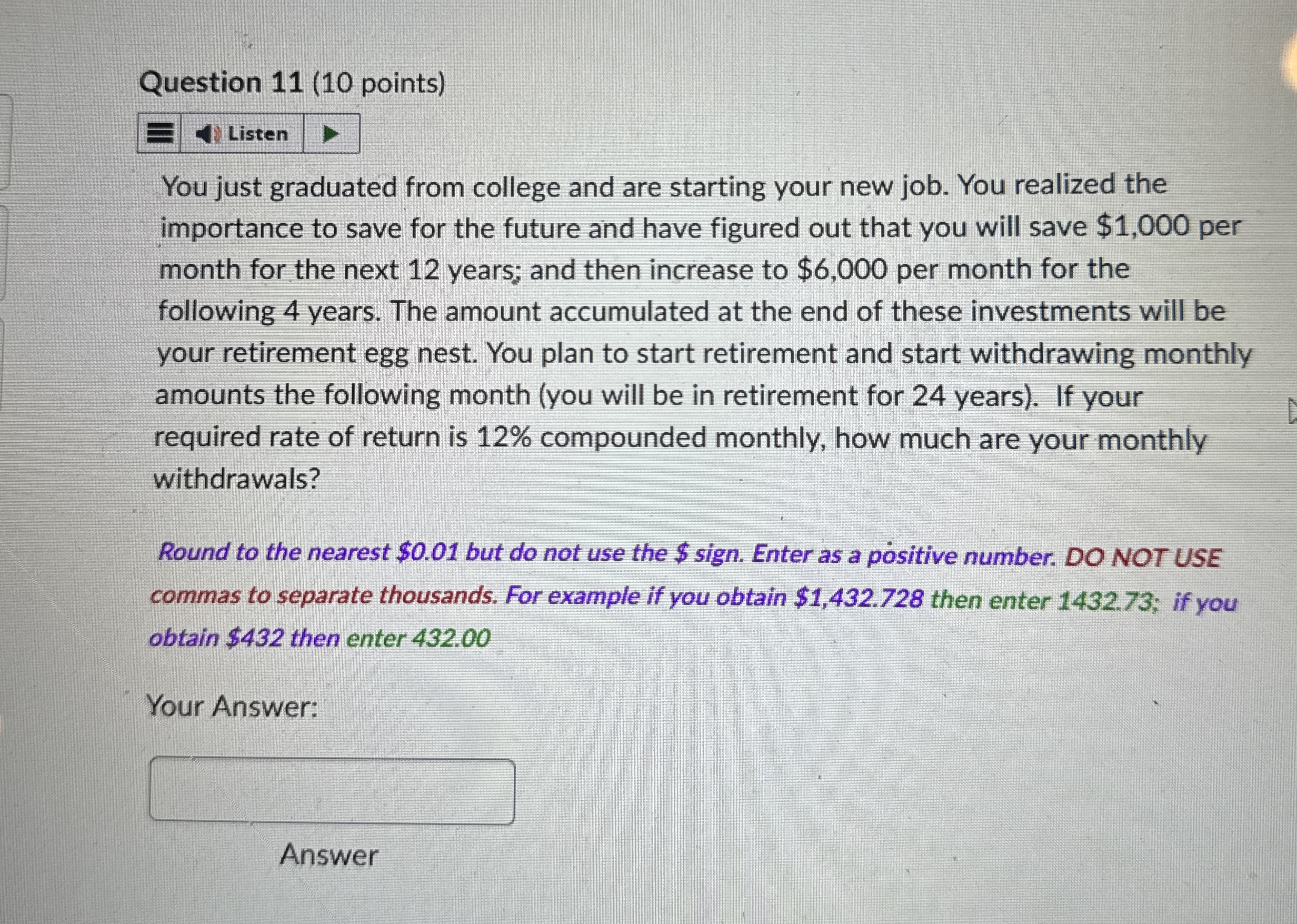 Question 1 1 ( 1 0 points ) You just graduated