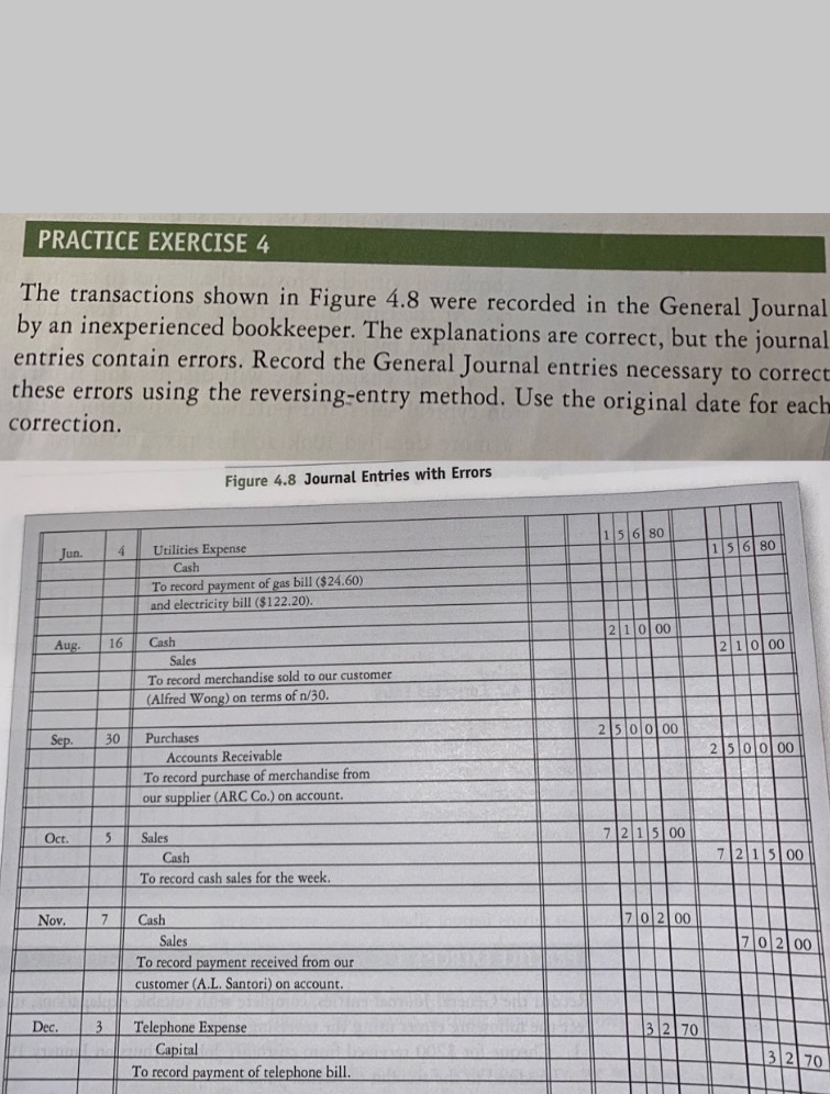 Use General Journal PRACTICE EXERCISE 4 The
