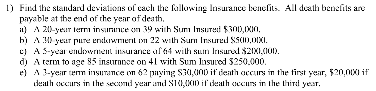 Find the standard deviations of each the