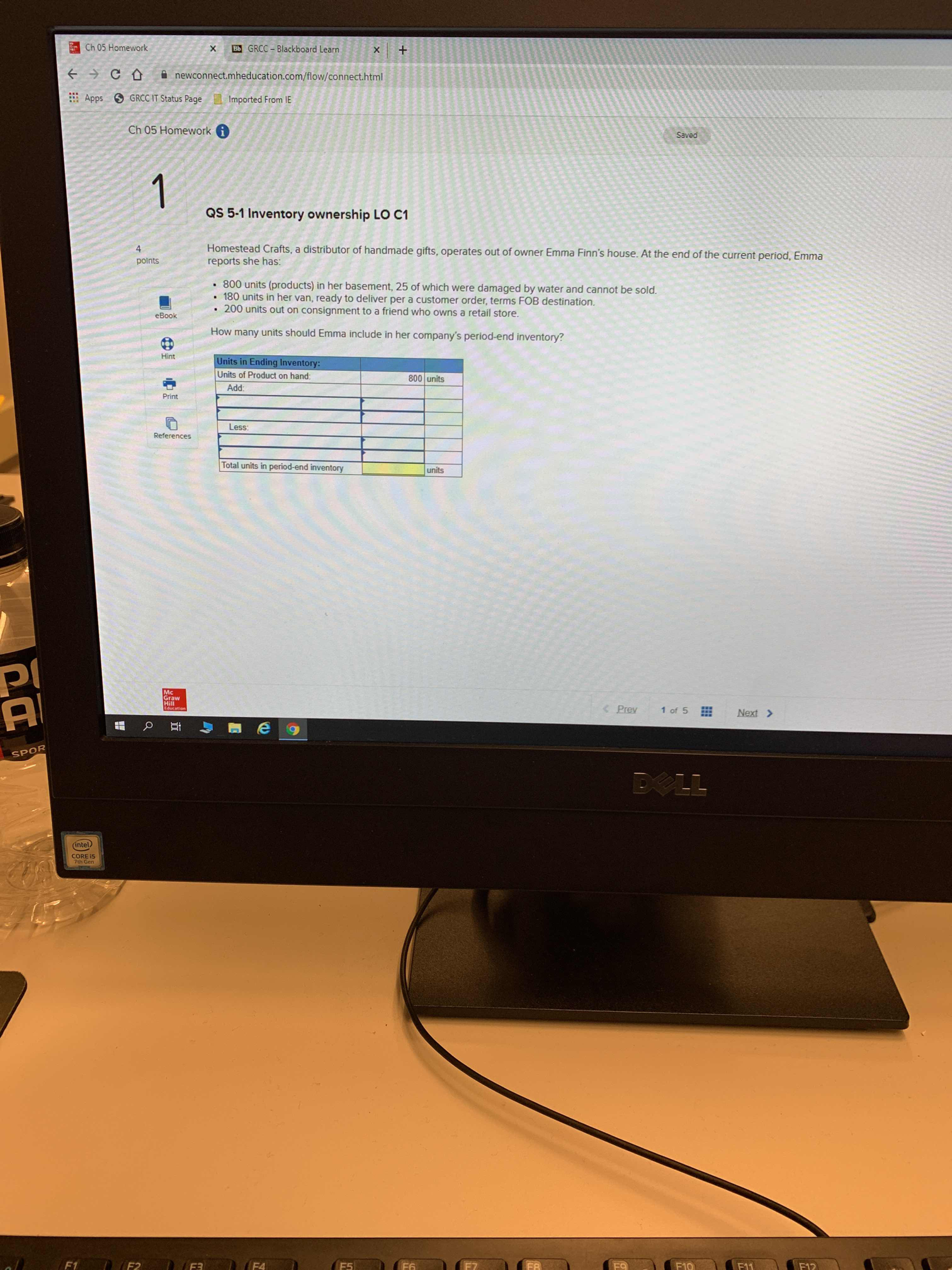 Here is the question. E Ch 05 Homework X Bb GRCC