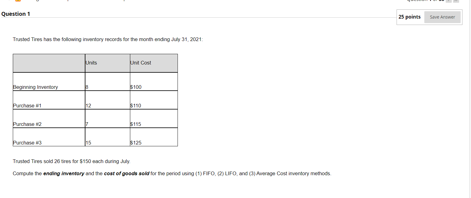 Question 1 25 points Save Answer Trusted Tires