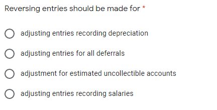 Answer the following: Reversing entries should be