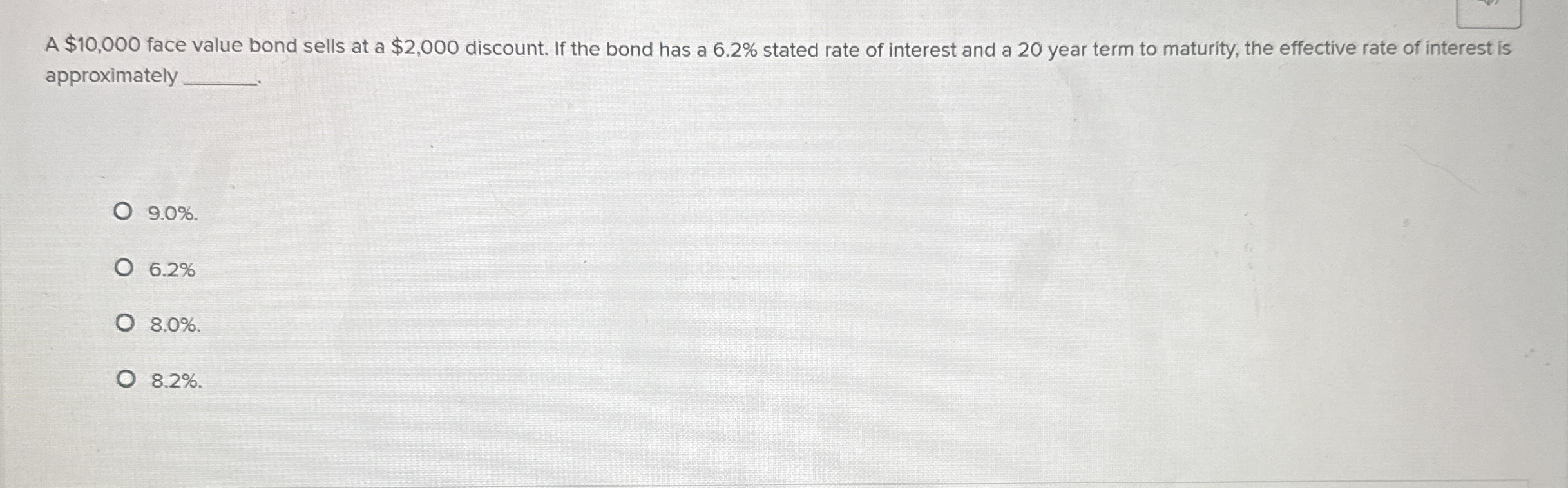 A $ 1 0 , 0 0 0 face value bond sells at a $ 2 ,