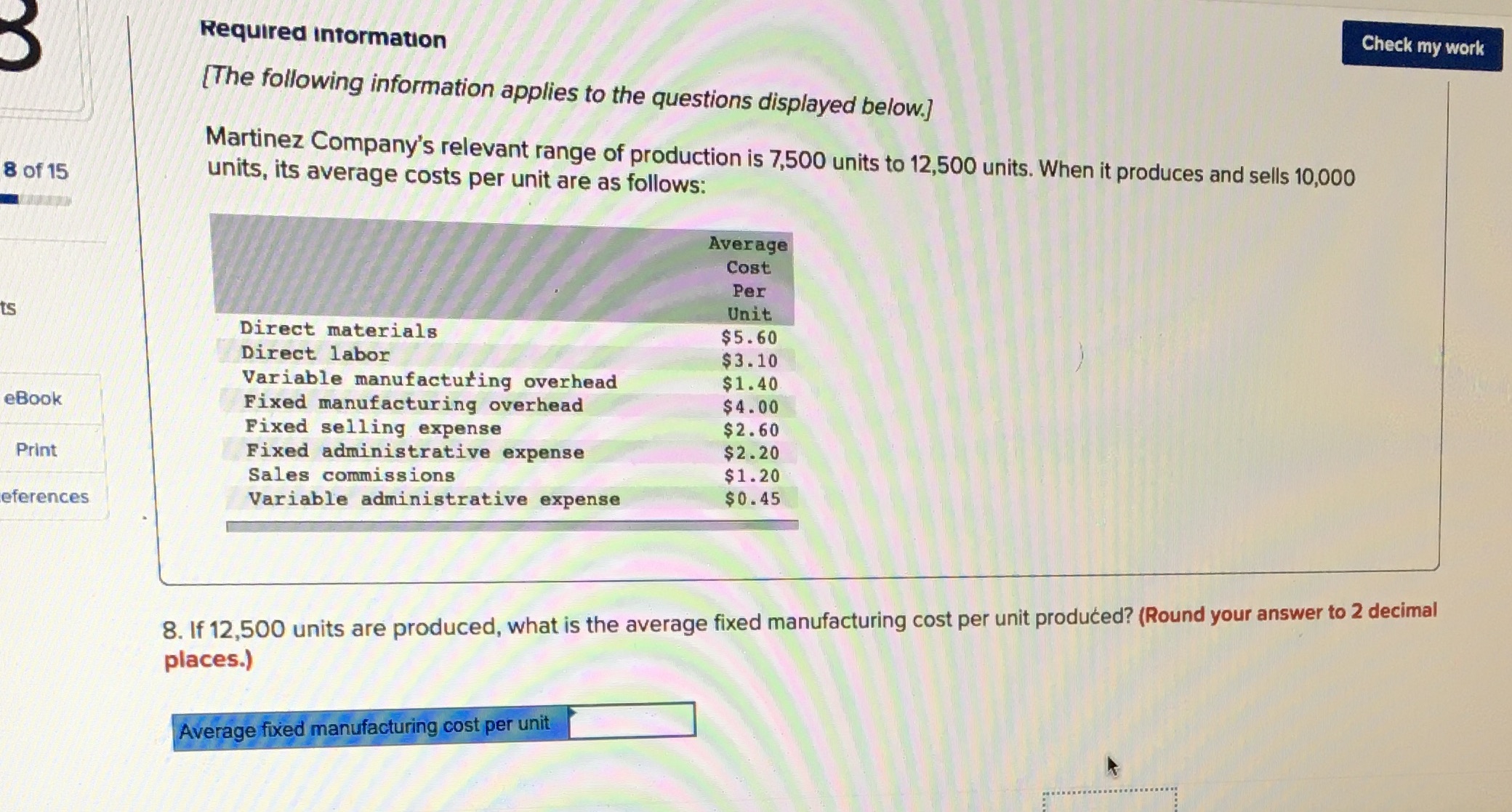 Question 8 Required information Check my work