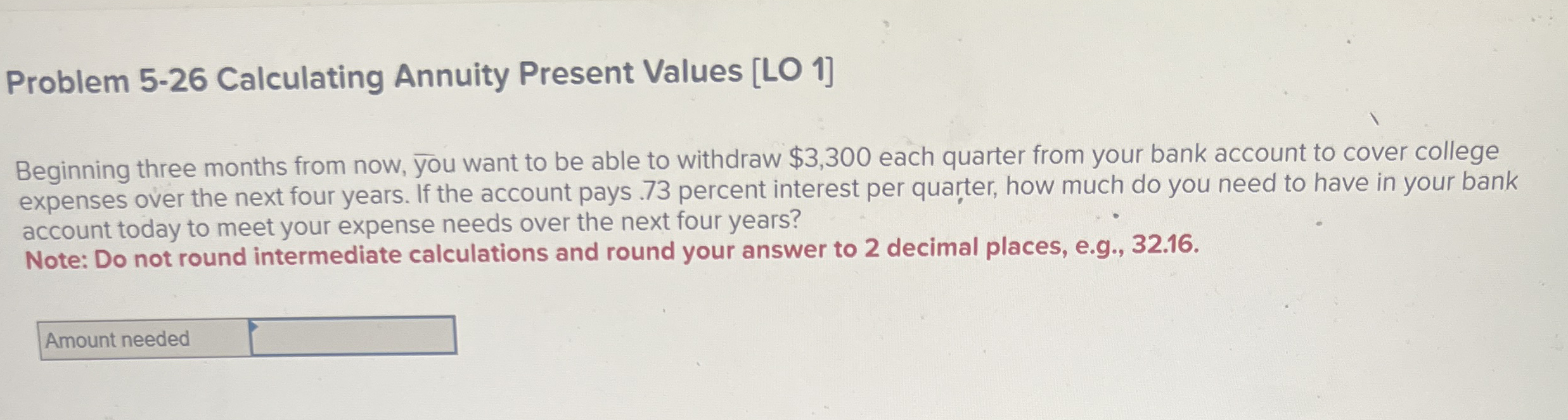 Problem 5 - 2 6 Calculating Annuity Present