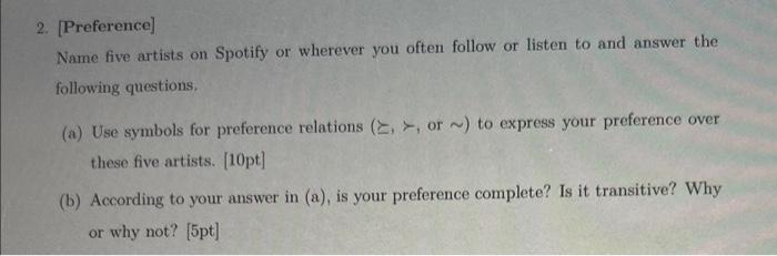 3 2. [Preference] Name five artists on Spotify or