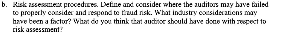 b. Risk assessment procedures. Define and