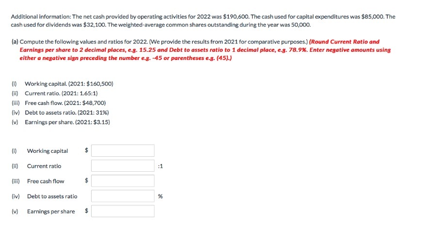 Additional information: The net cash provided by