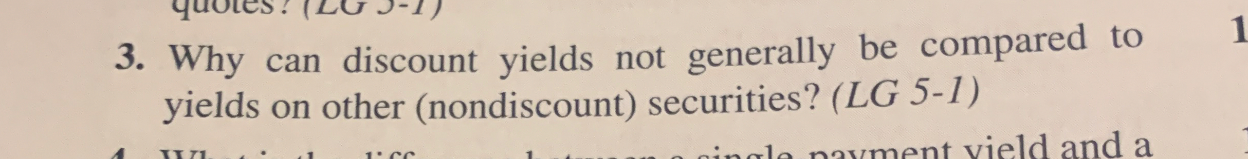 Why can discount yields not generally be compared