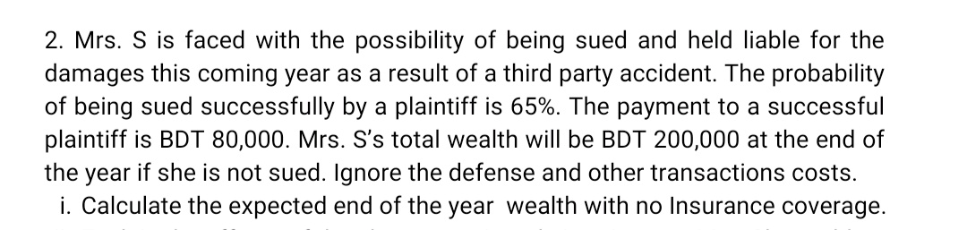 Answer the following question no. 02 2. Mrs. S is