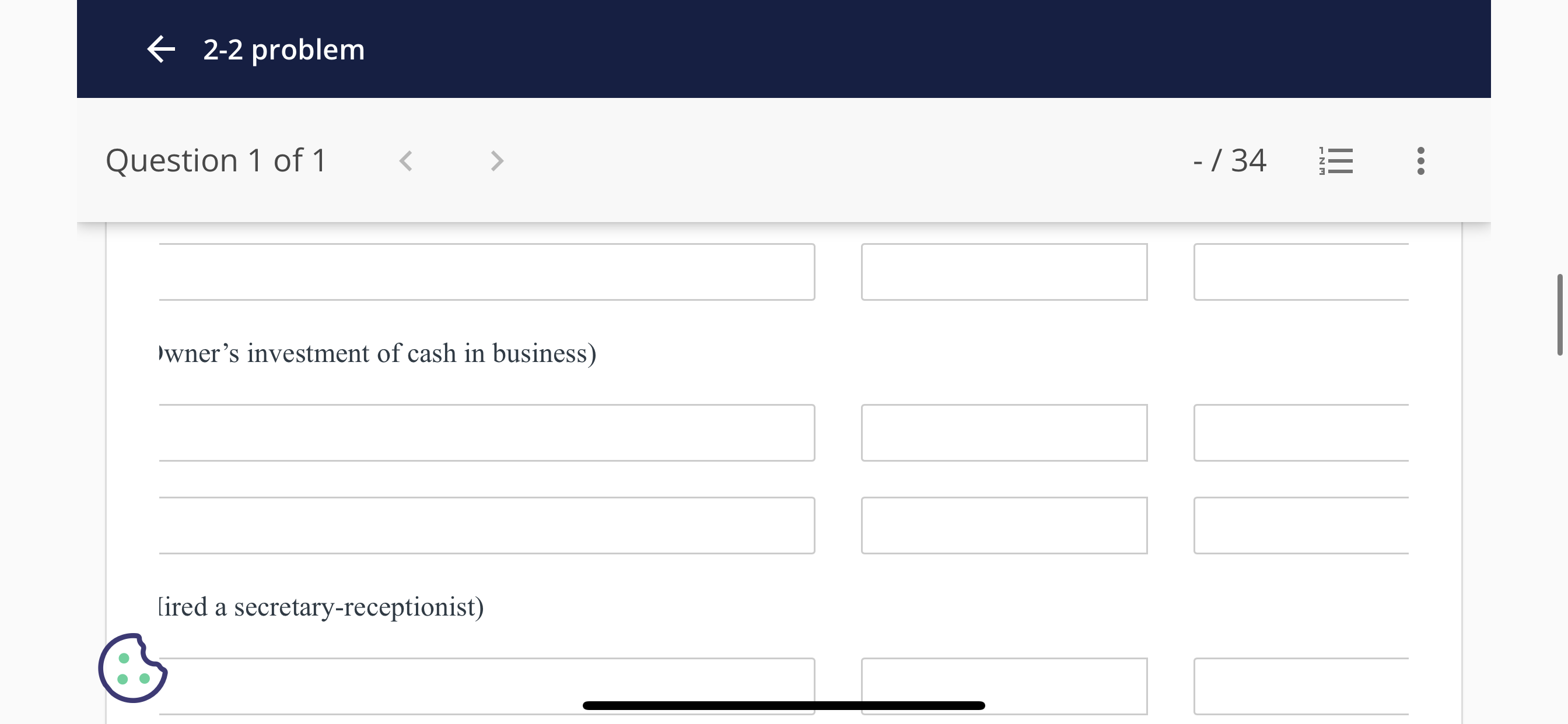 6 2-2 problem Question 1 of1 -/ 34 View Policies