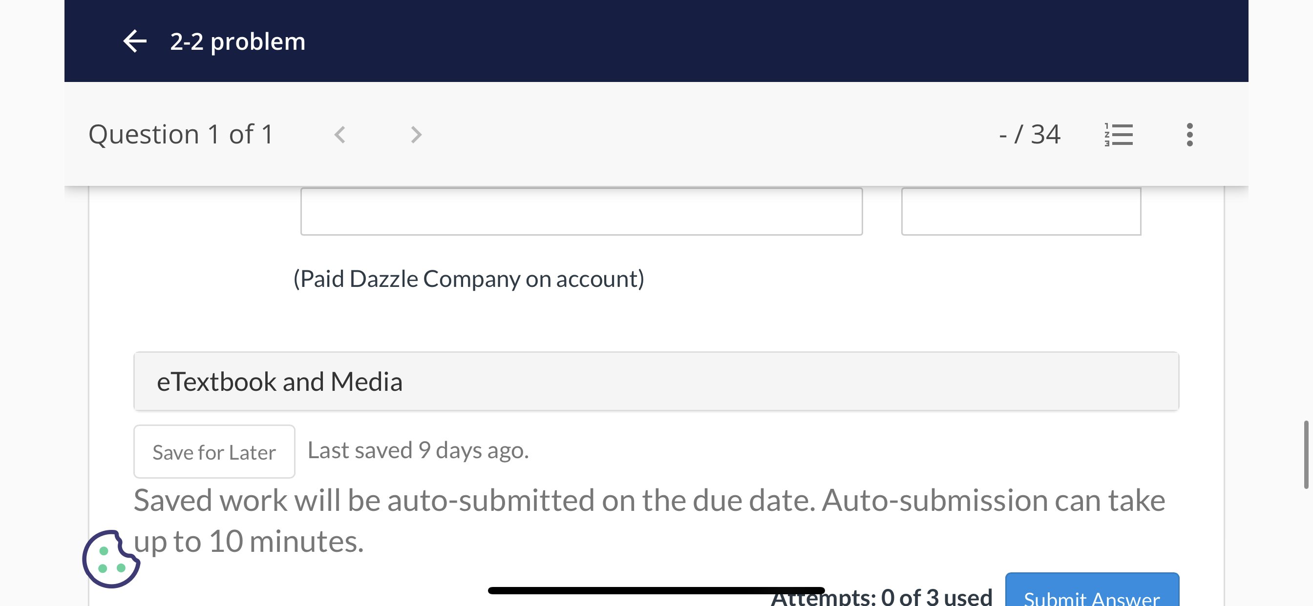 6 2-2 problem Question 1 of1 -/ 34 View Policies
