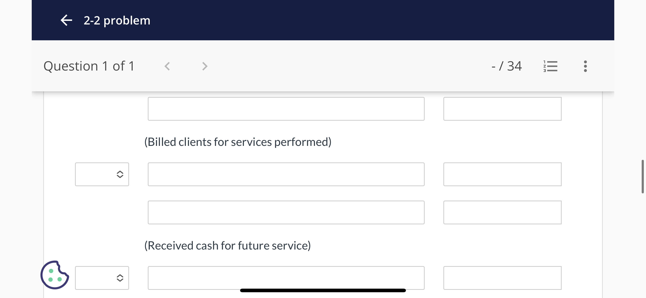 6 2-2 problem Question 1 of1 -/ 34 View Policies