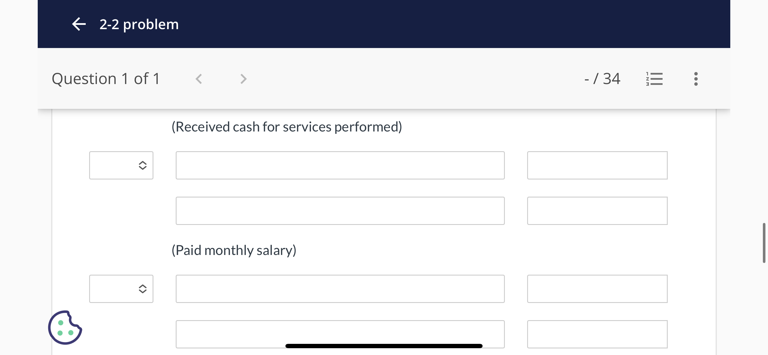 6 2-2 problem Question 1 of1 -/ 34 View Policies