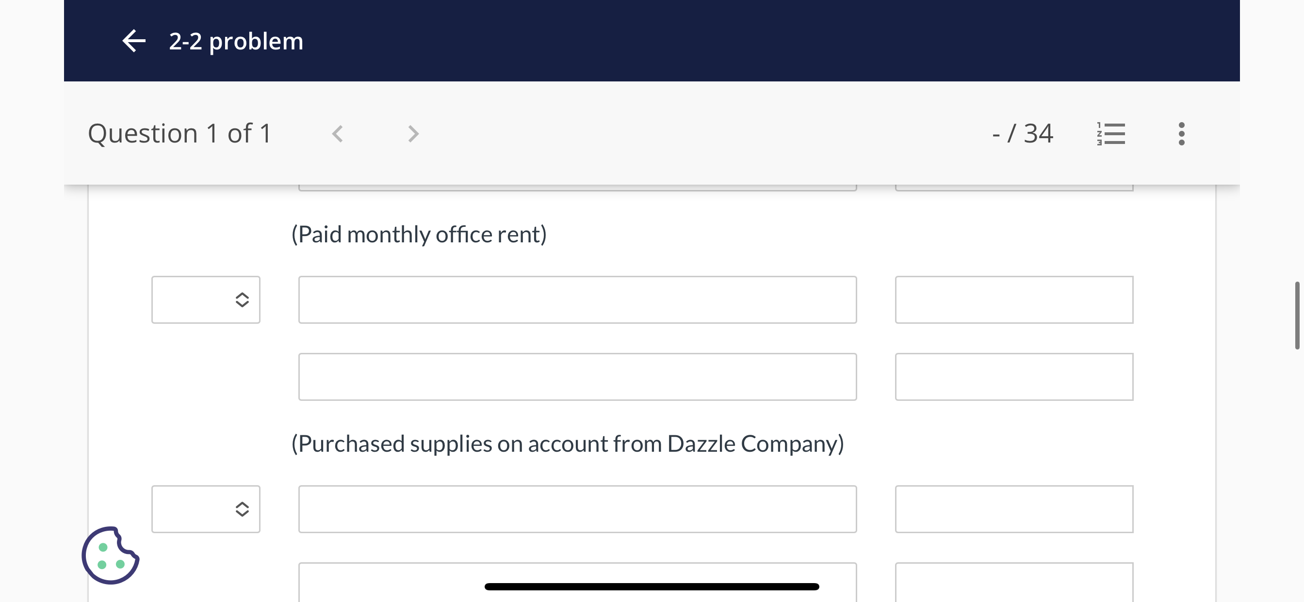 6 2-2 problem Question 1 of1 -/ 34 View Policies
