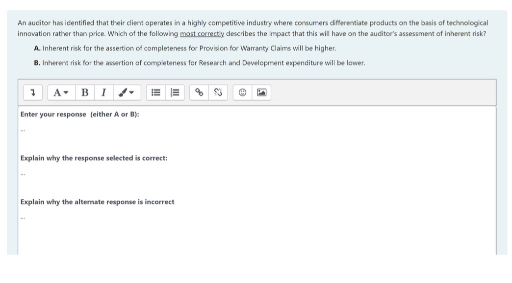 An auditor has identified that their client