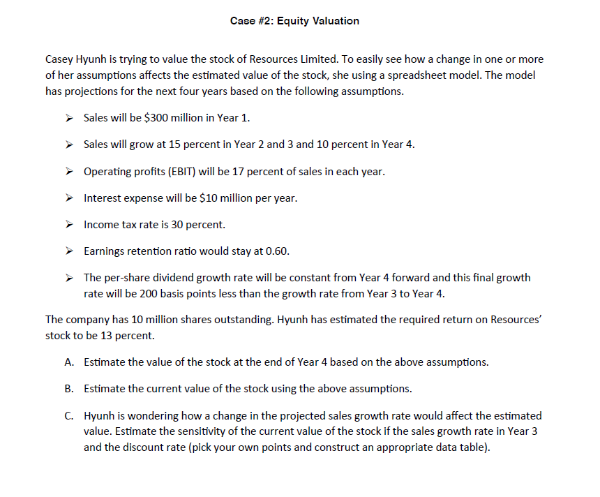 Case #2: Equity Valuation Casey Hyunh is trying