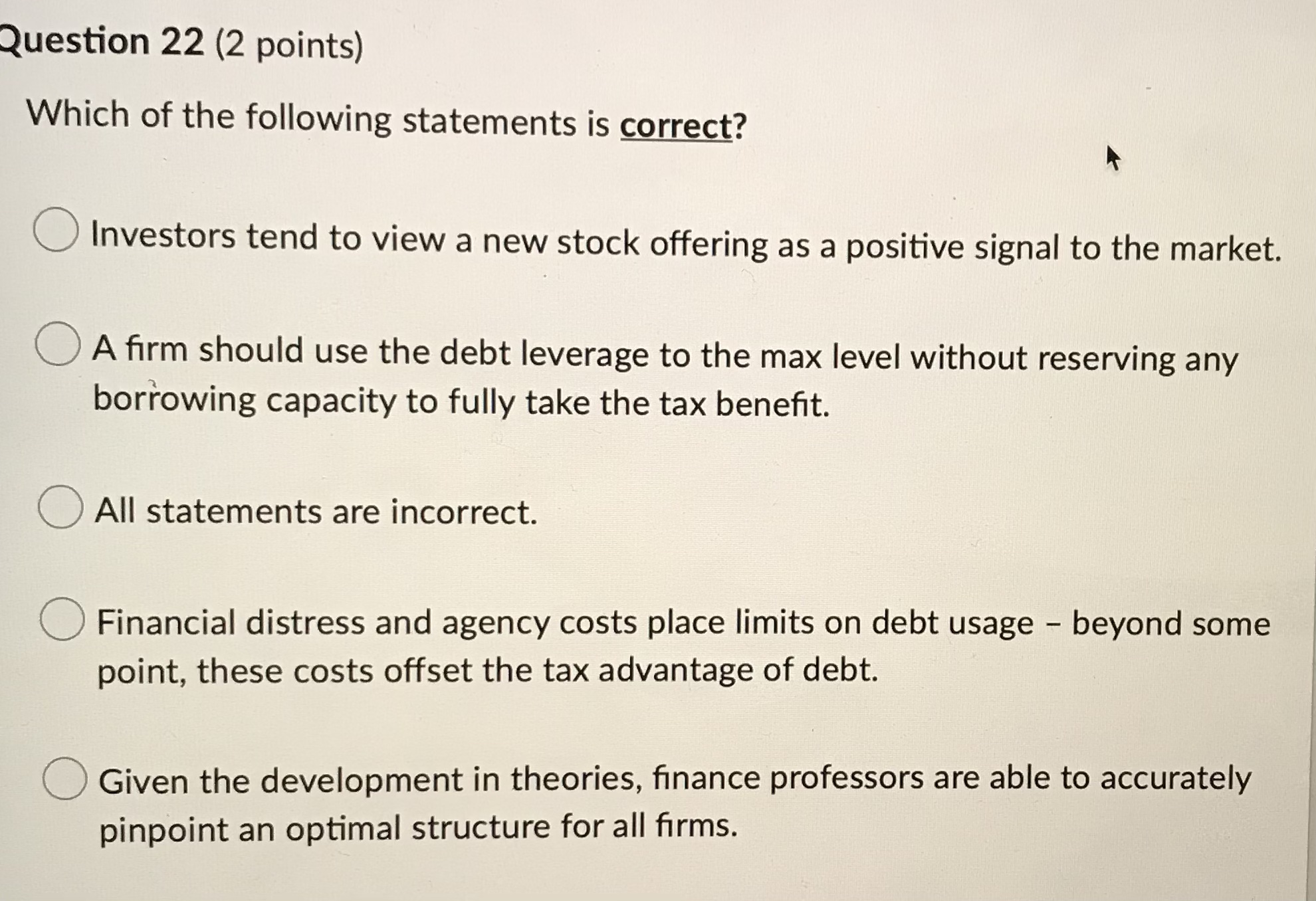 Question 22 (2 points) Which of the following