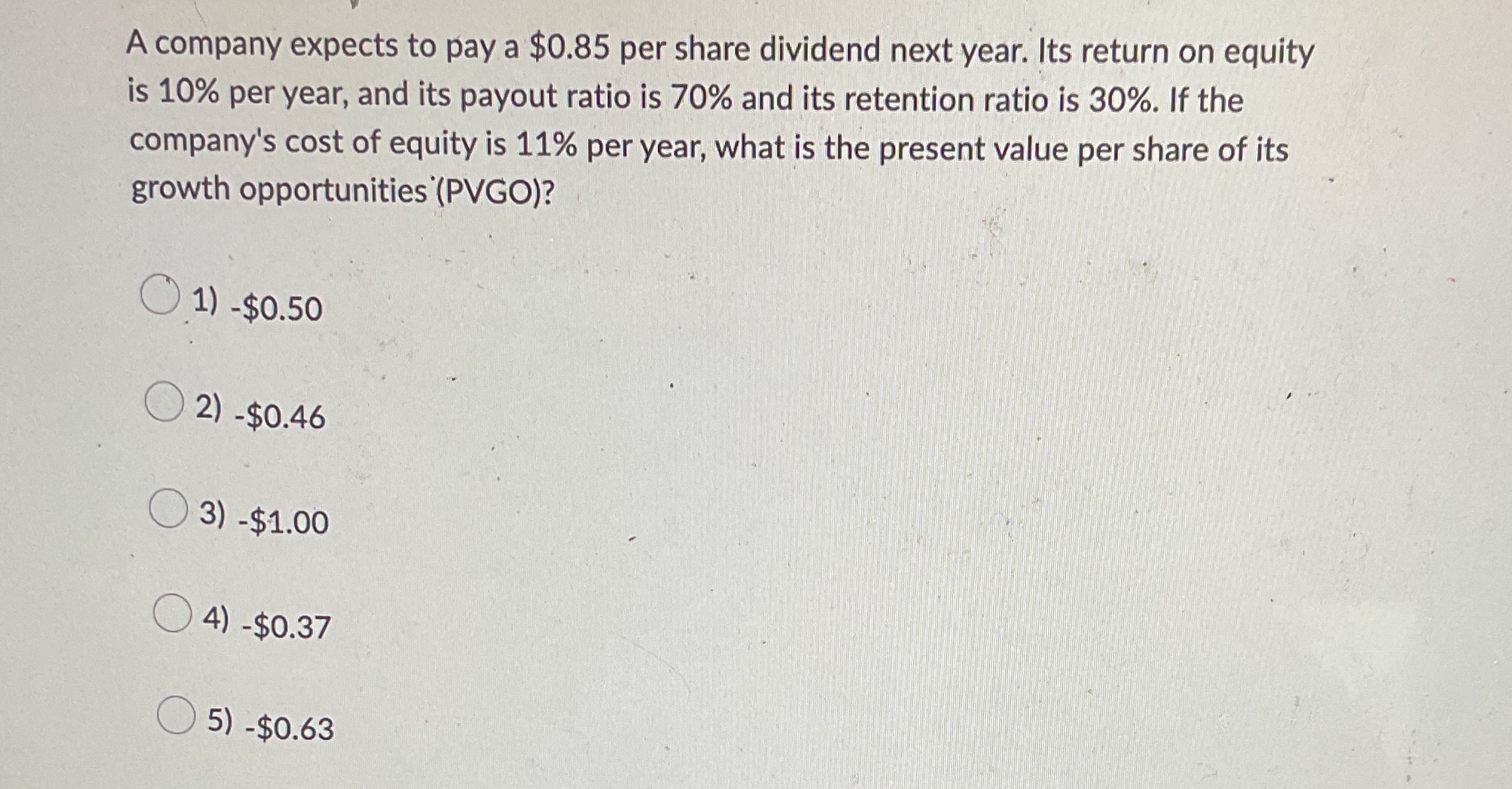 A company expects to pay a $0.85 per share