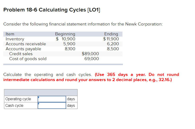 Problem 18-6 Calculating Cycles [L01] Consider