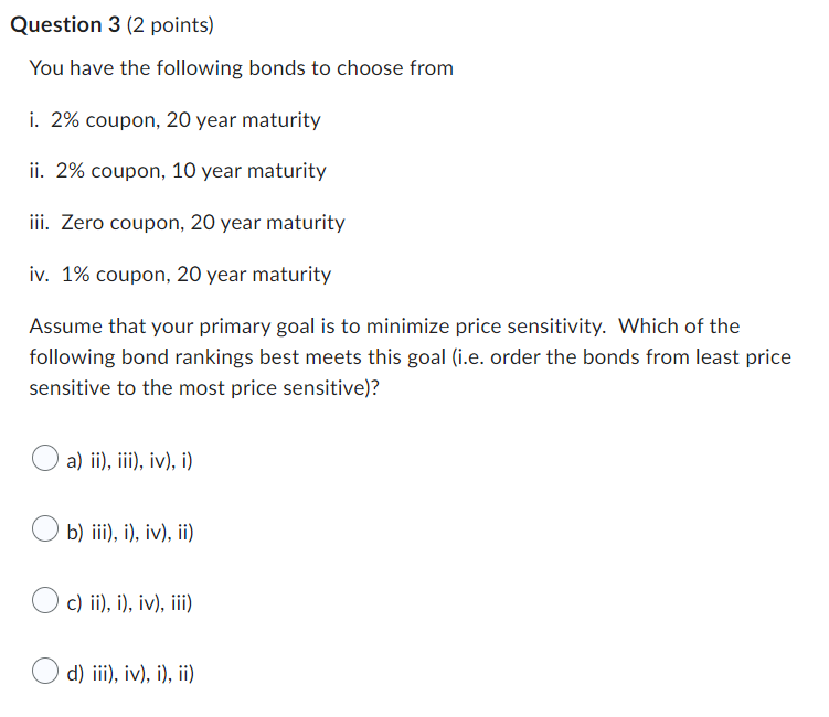 Question 1 (2 points) The return on your