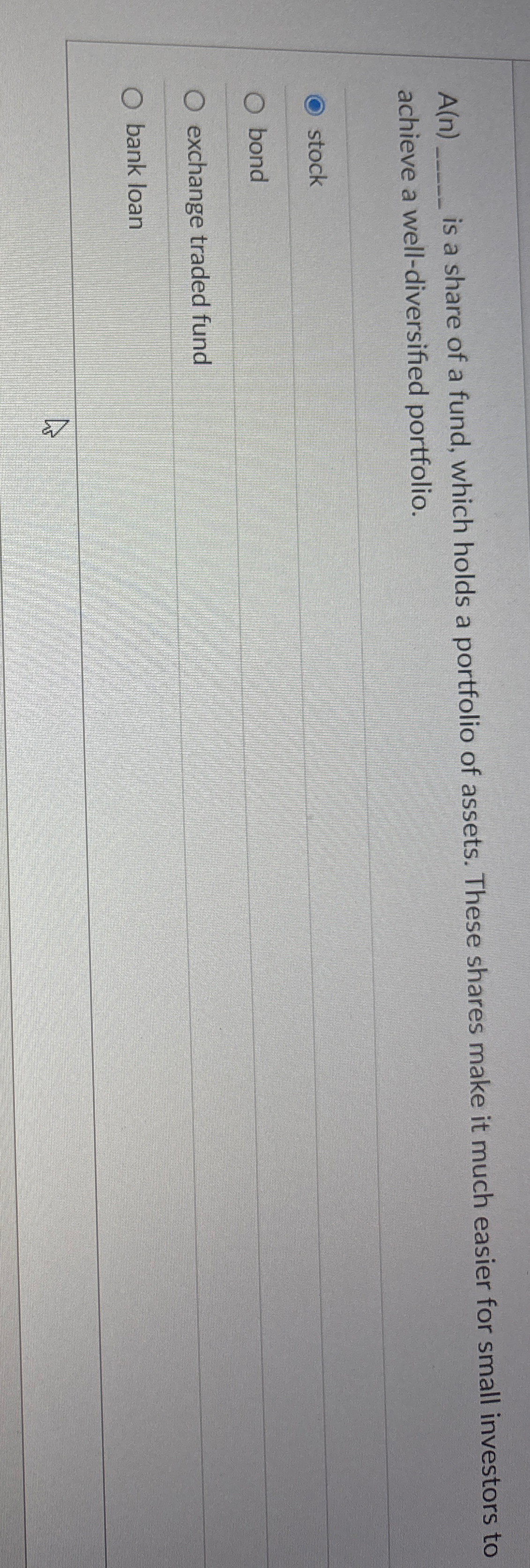 A ( n ) is a share of a fund, which holds a
