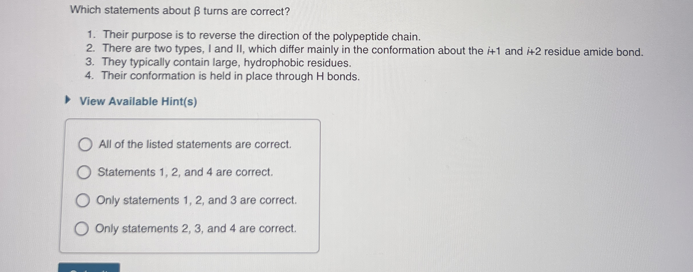 Which statements about turns are correct? Their