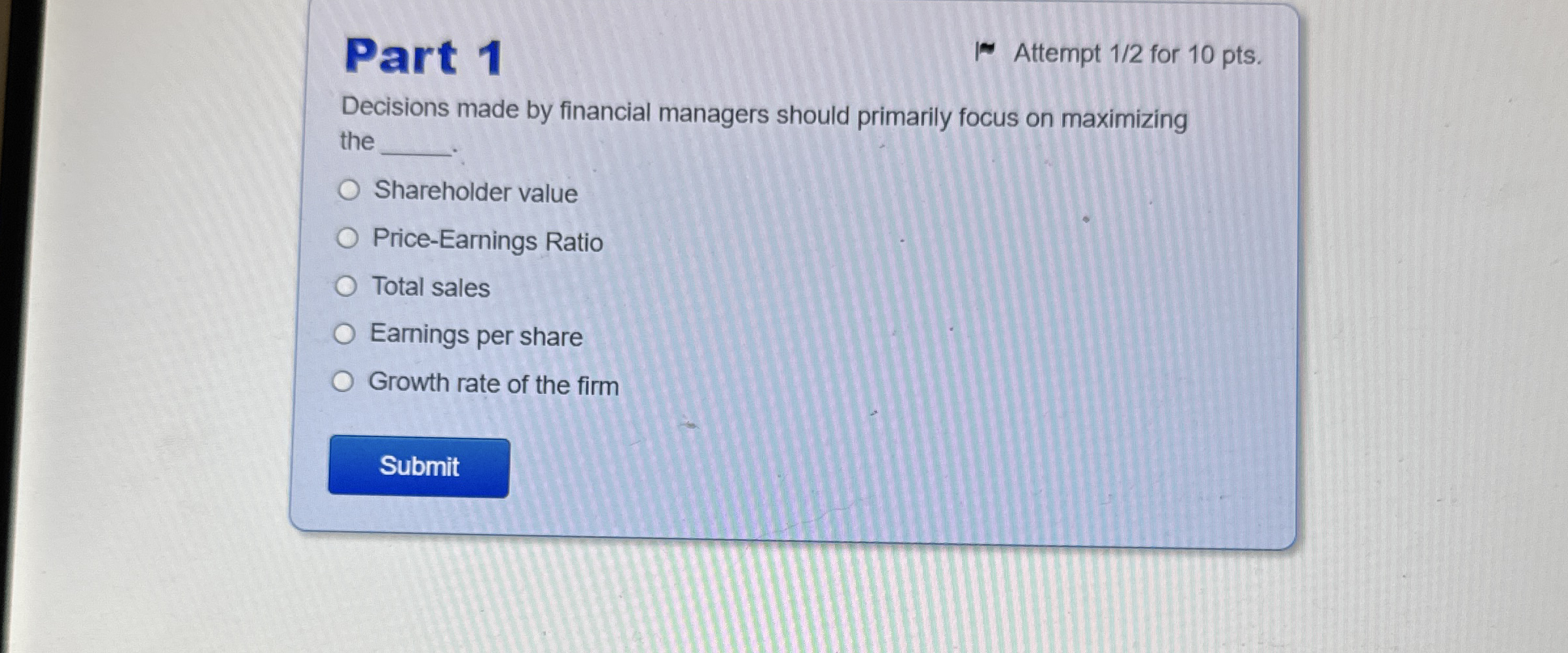 Part 1 Attempt 1 2 for 1 0 pts . Decisions made