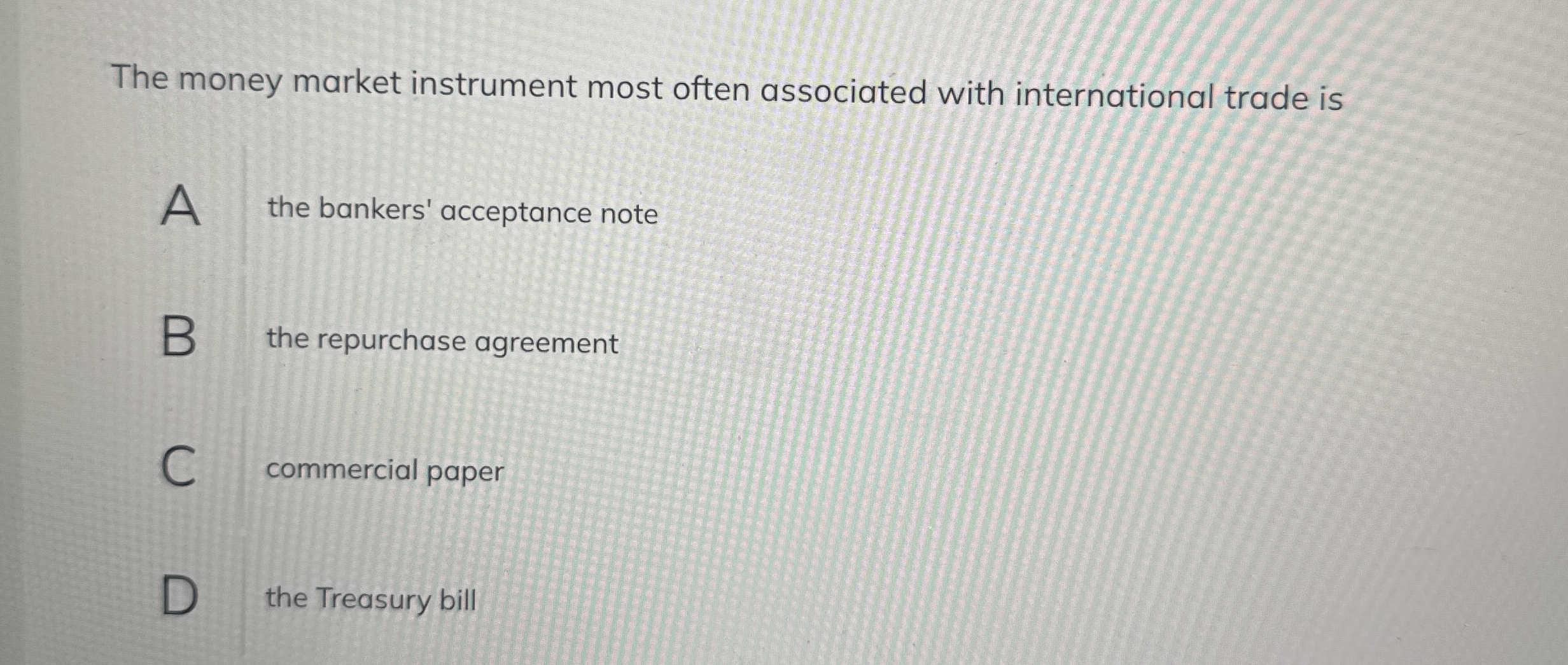 The money market instrument most often associated