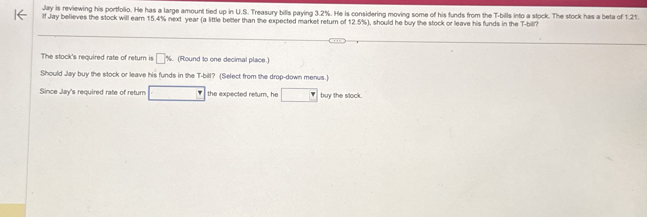 Jay is reviewing his portfolio. He has a large