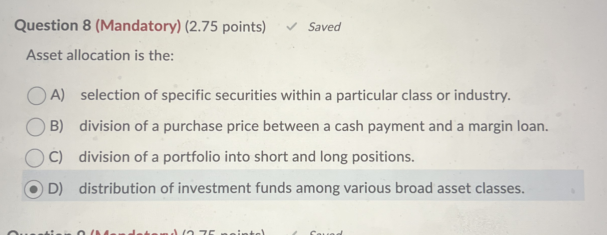 Question 8 ( Mandatory ) ( 2 . 7 5 points ) Saved