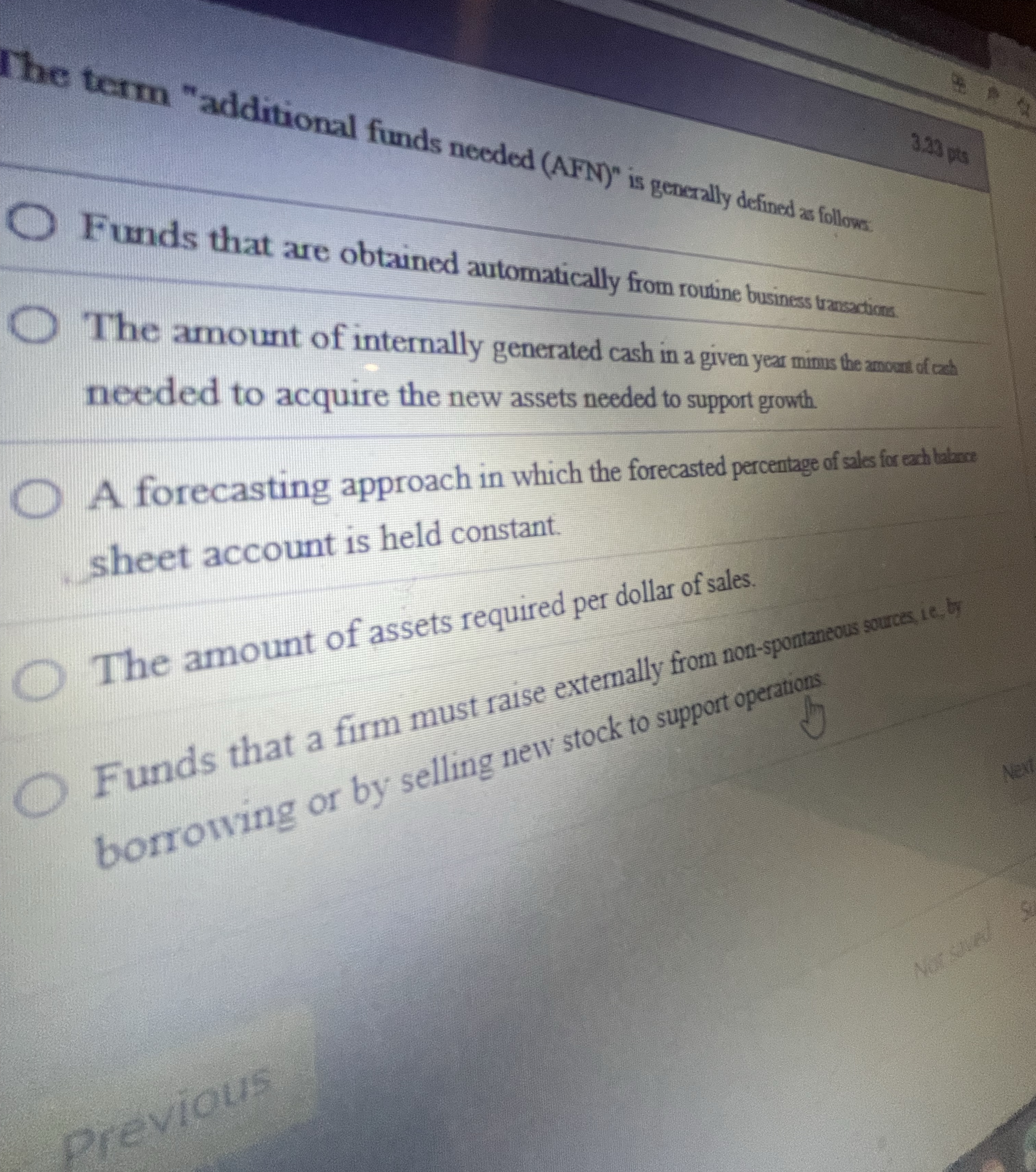 The term "additional funds needed ( AFN ) " is