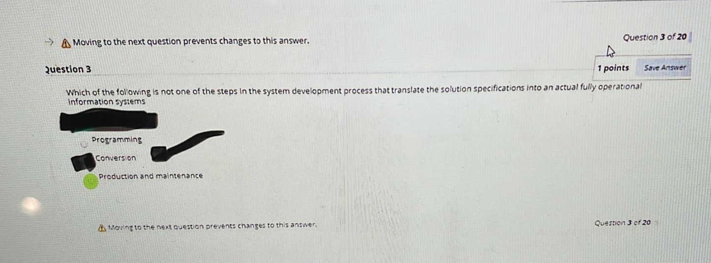 Moving to the next question prevents changes to