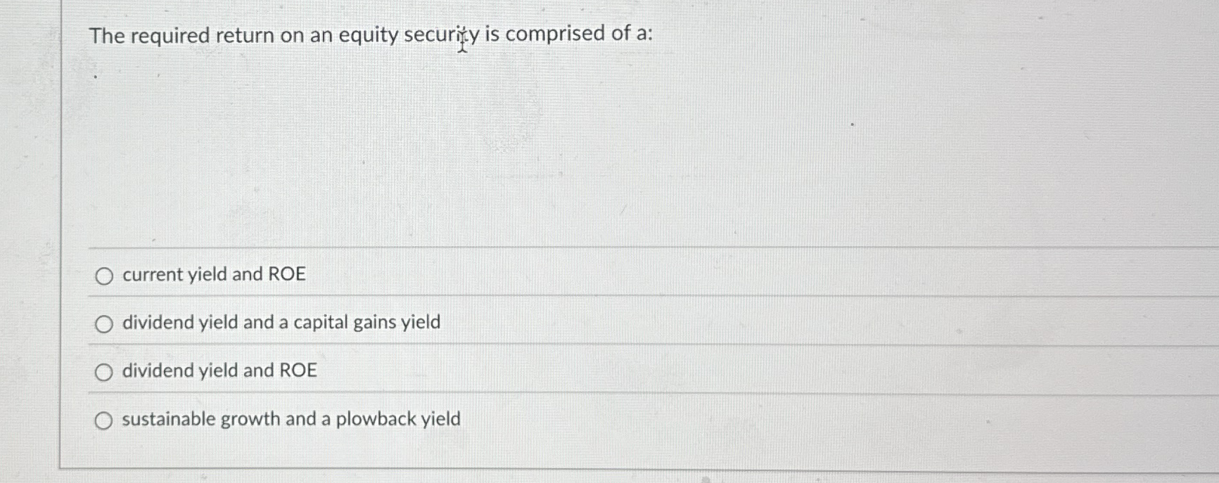 The required return on an equity security is