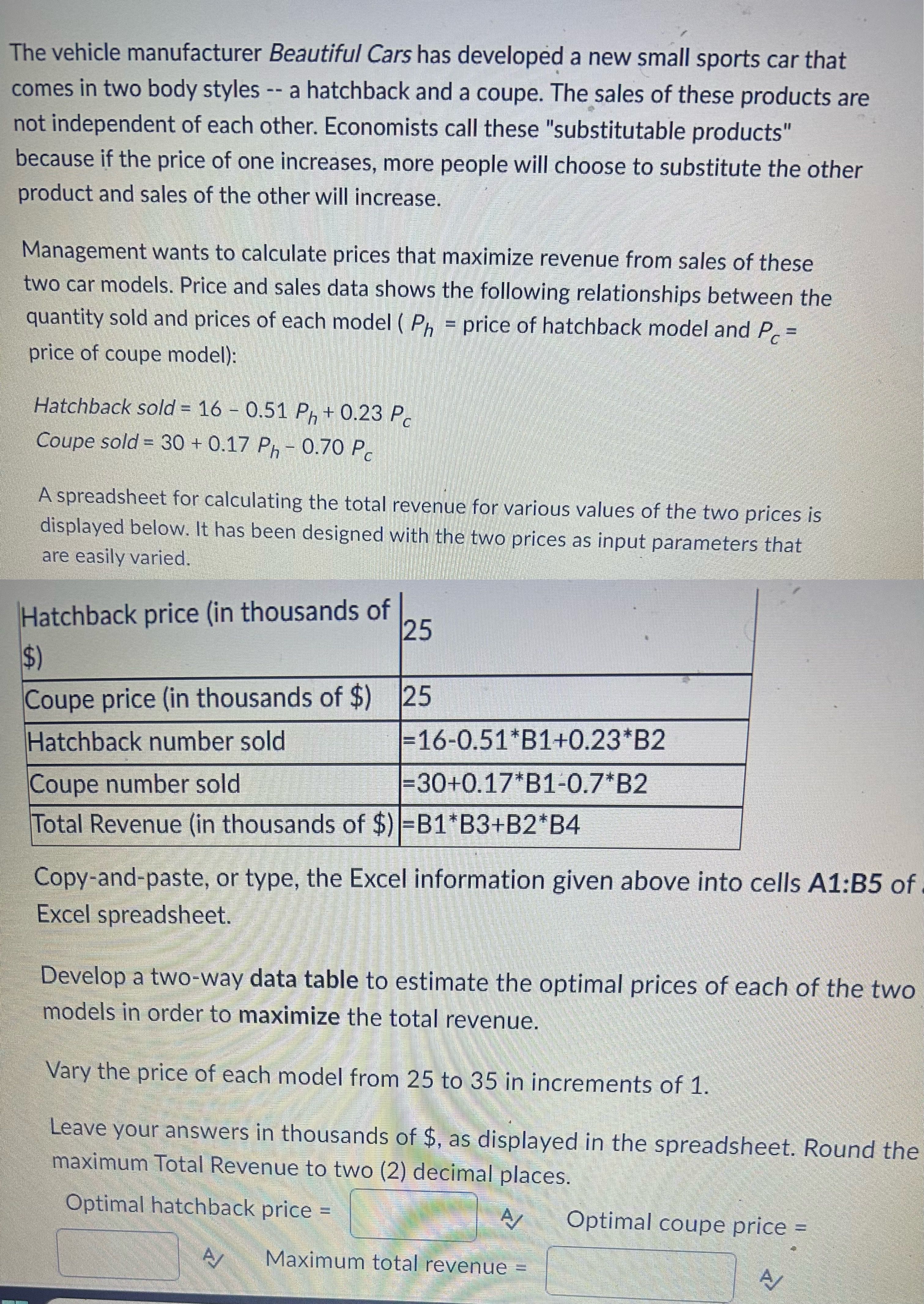 Develop a two - way data table to estimate the