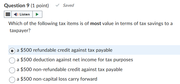 Question 2 (1 point) + Saved B8] o tisten | > |