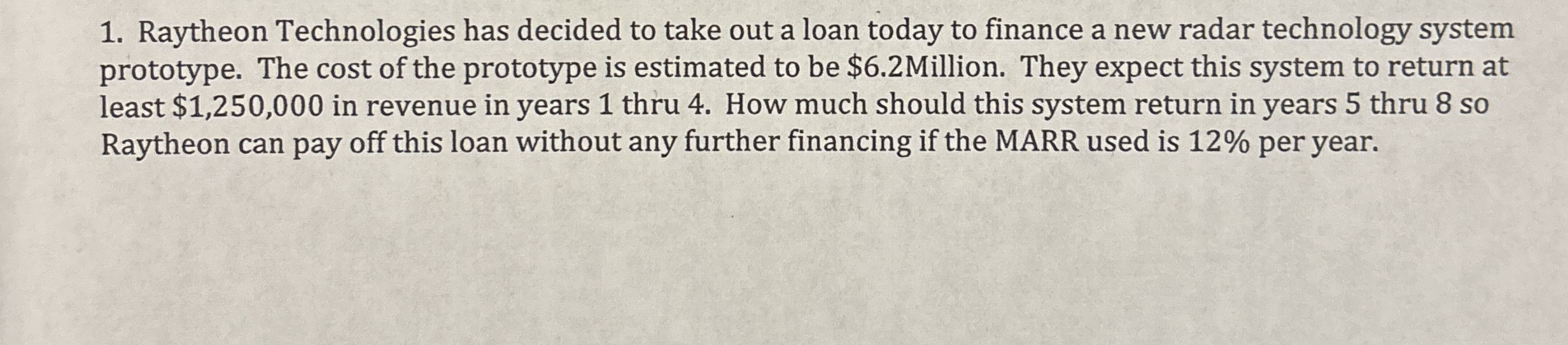 Raytheon Technologies has decided to take out a