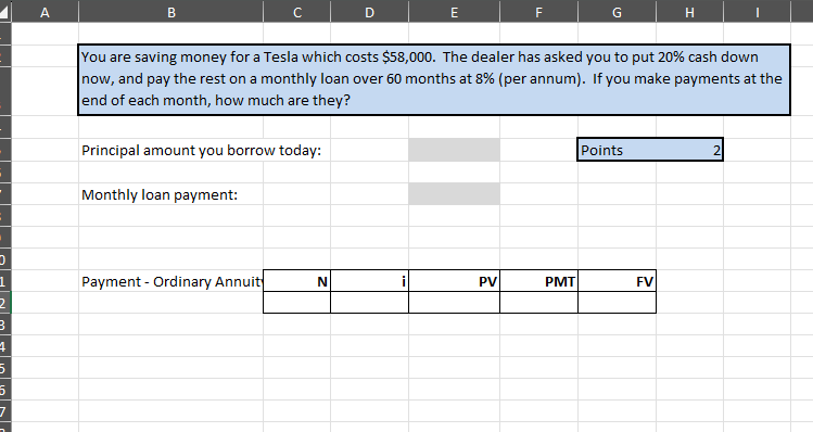 You are saving money for a Tesla which costs $ 5
