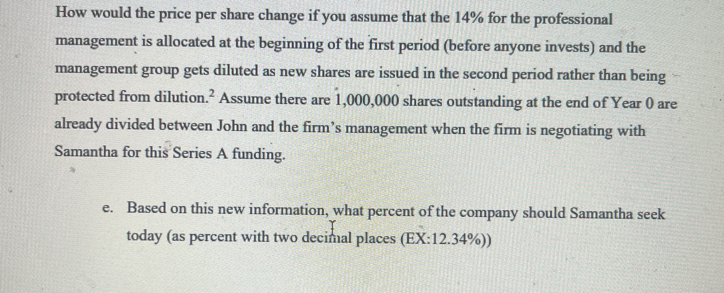 How would the price per share change if you