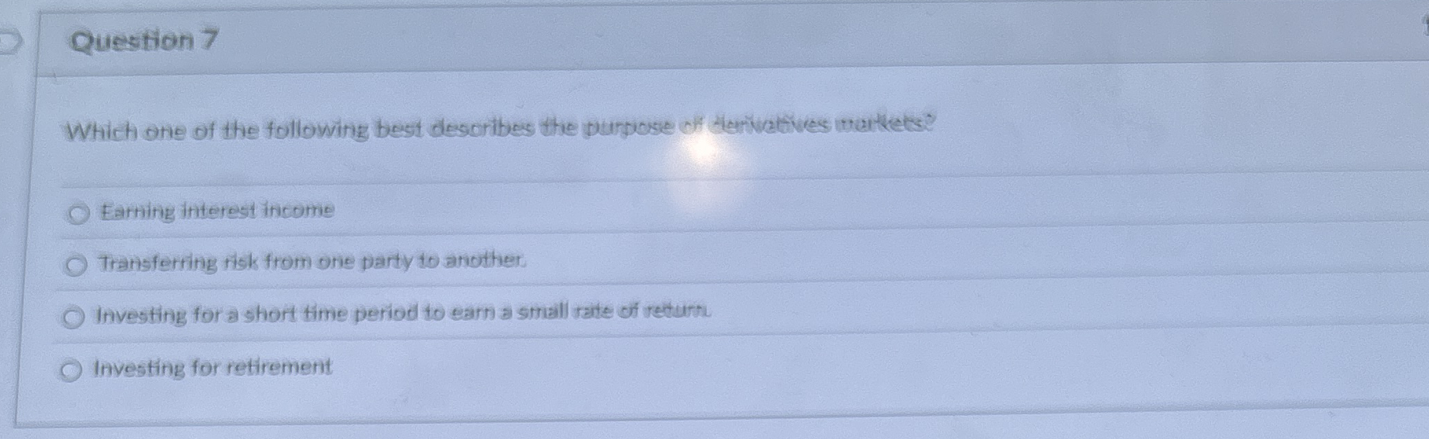 Question 7 Which one of the following best