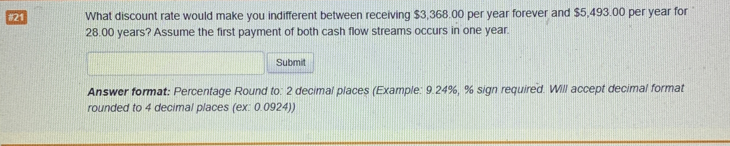 2 1 What discount rate would make you indifferent
