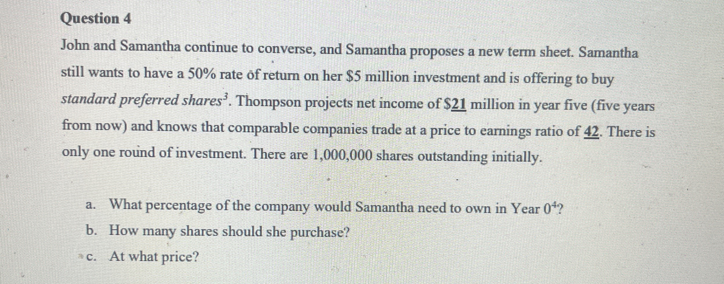 Question 4 John and Samantha continue to